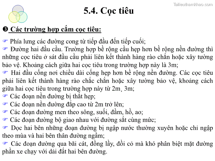  Các Trường Hợp Cắm Cọc Tiêu Phía Lưng Các Đường Cong Từ