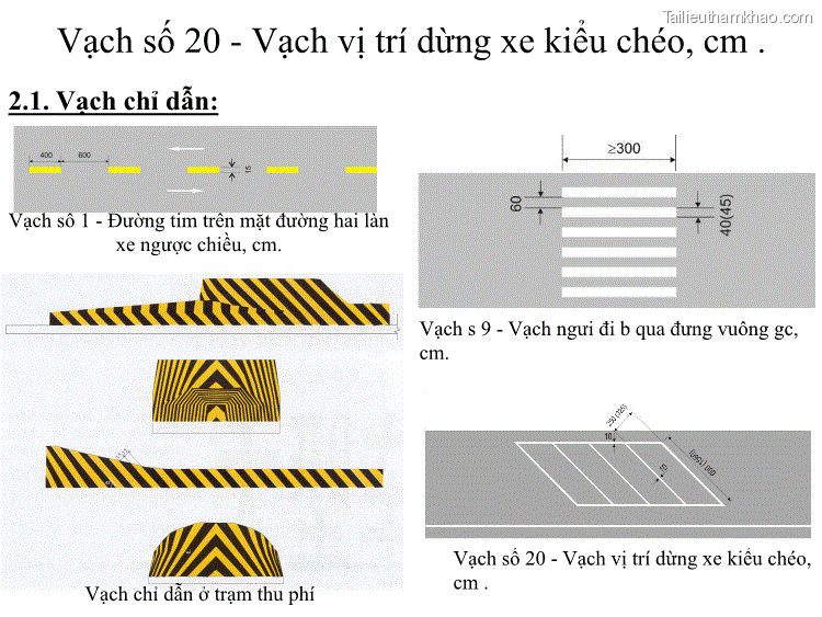 Vạch Số 20 Vạch Vị Trí Dừng Xe Kiểu Chéo Cm 2 1 Vạch Chỉ Dẫn