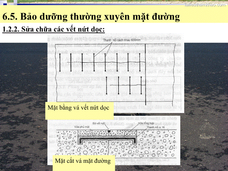 6 5 Bảo Dưỡng Thường Xuyên Mặt Đường 1 2 2 Sửa Chữa Các Vết