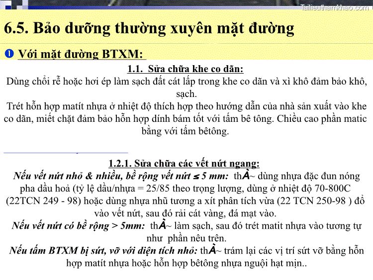 6 5 Bảo Dưỡng Thường Xuyên Mặt Đường Với Mặt Đường Btxm 1