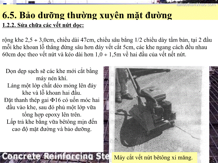 6 5 Bảo Dưỡng Thường Xuyên Mặt Đường V Dùng Máy Cắt Bêtông Cắt