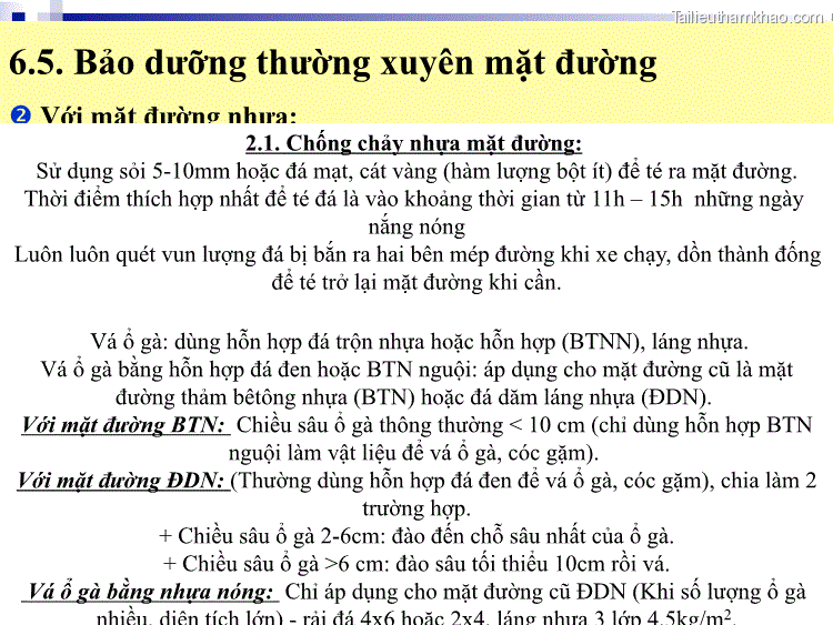 6 5 Bảo Dưỡng Thường Xuyên Mặt Đường  Với Mặt Đường Nhựa