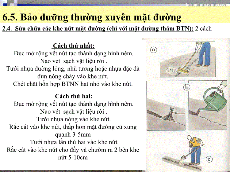 6 5 Bảo Dưỡng Thường Xuyên Mặt Đường 2 4 Sửa Chữa Các Khe Nứt
