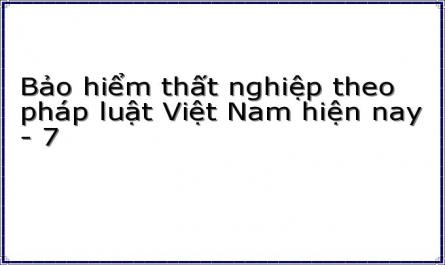 Đánh Giá Tính Hoàn Thiện Của Pháp Luật Về Bảo Hiểm Thất Nghiệp Tại Việt Nam