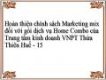 Hoàn thiện chính sách Marketing mix đối với gói dịch vụ Home Combo của Trung tâm kinh doanh VNPT Thừa Thiên Huế - 15