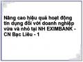 Nâng cao hiệu quả hoạt động tín dụng đối với doanh nghiệp vừa và nhỏ tại NH EXIMBANK - CN Bạc Liêu