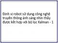 Định vị robot sử dụng công nghệ truyền thông ánh sáng nhìn thấy được kết hợp với bộ lọc Kalman
