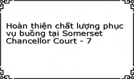 Quy Trình Phục Vụ Buồng Tại Somerset Chancellor Court :