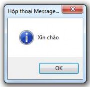 Hình 4 34 Hộp thoại MessageBox Một số dạng hiển thị hộp thoại MessageBox o 4
