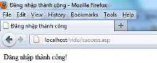 Hình 4 11 Kết quả chạy file success asp Write Phương thức này dùng để ghi dữ 2