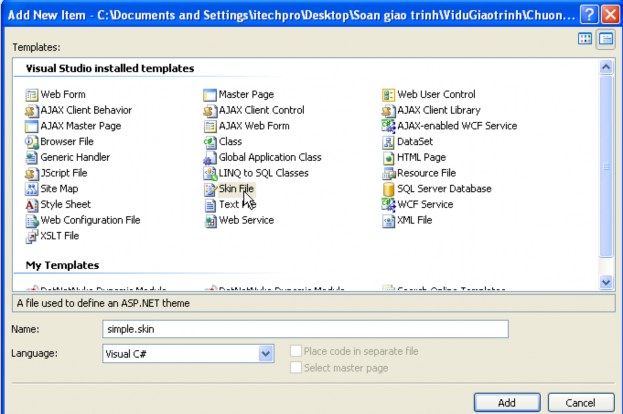 Hình 3 85 Hộp thoại Add New Item cho phép tạo Skin File Hộp thoại thông báo hiện 4
