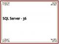SQL Server - 36