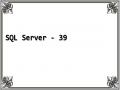 SQL Server - 39