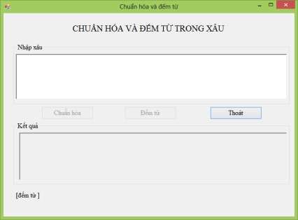 Hình 1 77 Chuẩn hóa và đếm từ trong xâu Yêu cầu Nhãn chuẩn hóa và đếm 4