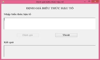 Hình 1 82 Chương trình định giá biểu thức hậu tố Yêu cầu Nhãn định giá 5