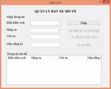 Hình 2 4 Form quản lý bán xe mô tô Yêu cầu Nhãn quản lý bán xe mô tô Font 3