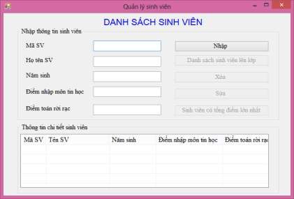 Hình 2 6 Form danh sách sinh viên Yêu cầu Nhãn danh sách sinh viên Microsoft Sans 2