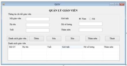 Hình 2 16 Kết quả thiết kế Form quản lý giáo viên Viết mã lệnh cho các sự 1