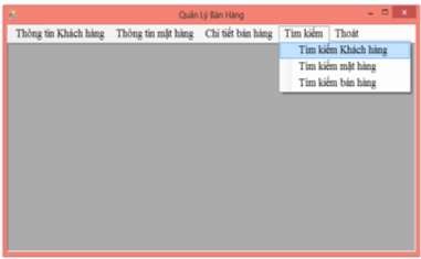 Hình 3 7 Form MDI Yêu cầu Cấu trúc của menu như sau Thông tin khách hàng Thông 7