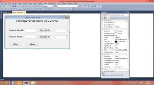 Hình 1 18 Kết quả thiết kế Form tìm UCLN và BCNN Viết mã lệnh cho các sự 8