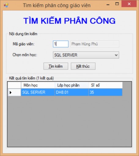 Hình 66 Tìm kiếm phân công giáo viên theo môn học Yêu cầu Form có kiểu 5