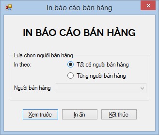 Hình 126 Kết quả thực thi form in báo cáo bán hàng Kết quả khi nhấn vào nút 3