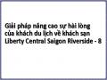 Giải pháp nâng cao sự hài lòng của khách du lịch về khách sạn Liberty Central Saigon Riverside - 8