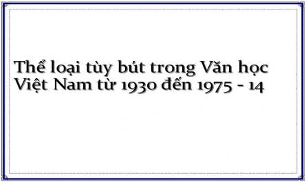 Thể loại tùy bút trong Văn học Việt Nam từ 1930 đến 1975 - 14
