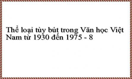 Sự Hình Thành Thể Loại Tùy Bút Trong Văn Học Việt Nam Trước 1930