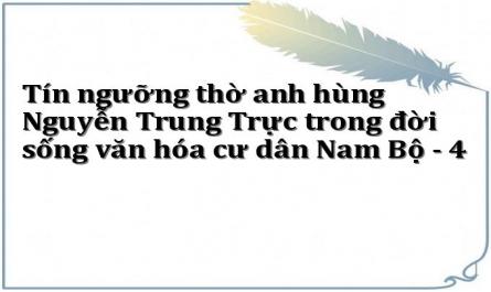 Tín ngưỡng thờ anh hùng Nguyễn Trung Trực trong đời sống văn hóa cư dân Nam Bộ - 4