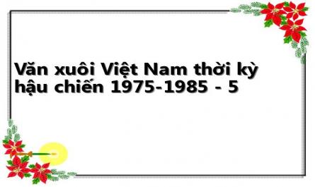 Văn xuôi Việt Nam thời kỳ hậu chiến 1975-1985 - 5