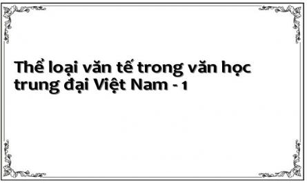 Thể loại văn tế trong văn học trung đại Việt Nam - 1