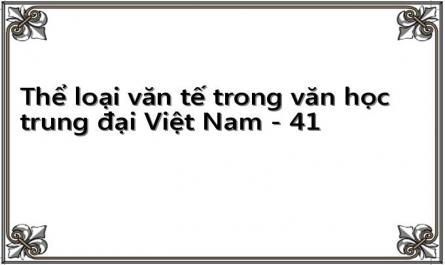 Thể loại văn tế trong văn học trung đại Việt Nam - 41