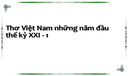 Thơ Việt Nam những năm đầu thế kỷ XXI - 1