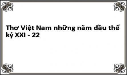 Thơ Việt Nam những năm đầu thế kỷ XXI - 22