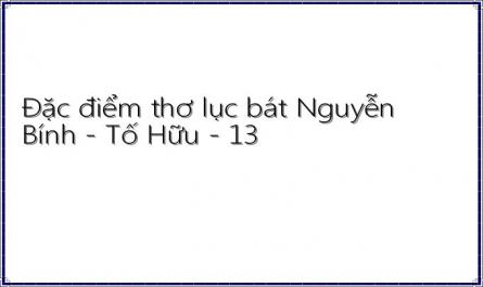 Đặc điểm thơ lục bát Nguyễn Bính - Tố Hữu - 13