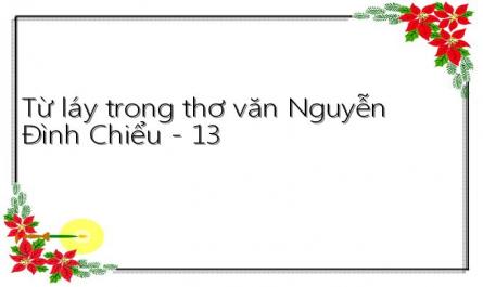 Từ láy trong thơ văn Nguyễn Đình Chiểu - 13