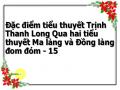 Đặc điểm tiểu thuyết Trịnh Thanh Long Qua hai tiểu thuyết Ma làng và Đồng làng đom đóm - 15