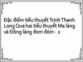 Đặc điểm tiểu thuyết Trịnh Thanh Long Qua hai tiểu thuyết Ma làng và Đồng làng đom đóm - 2