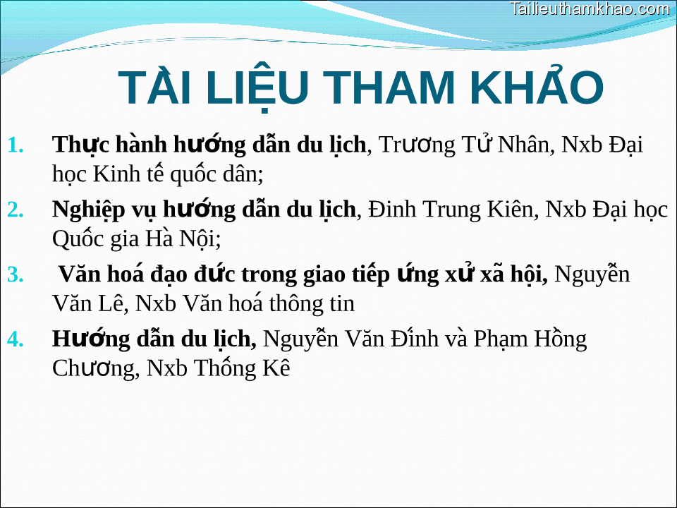 Tài Liệu Tham Khảo 1 Thực Hành Hướng Dẫn Du Lịch Trương Tư