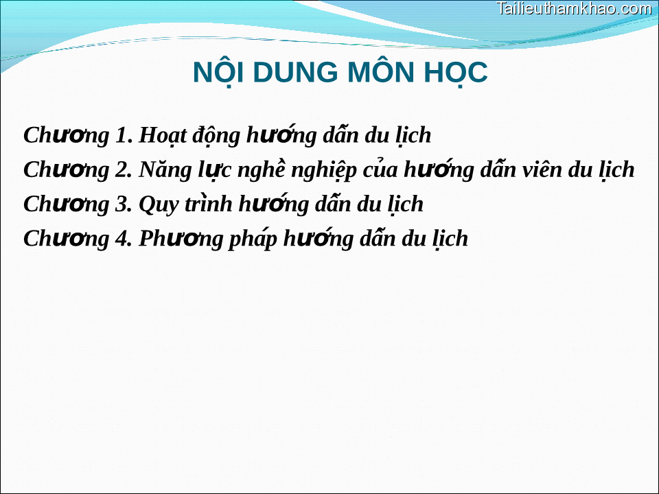 Nội Dung Môn Hoc Chương 1 Hoạt Động Hướng Dẫn Du Lịch Chương 2