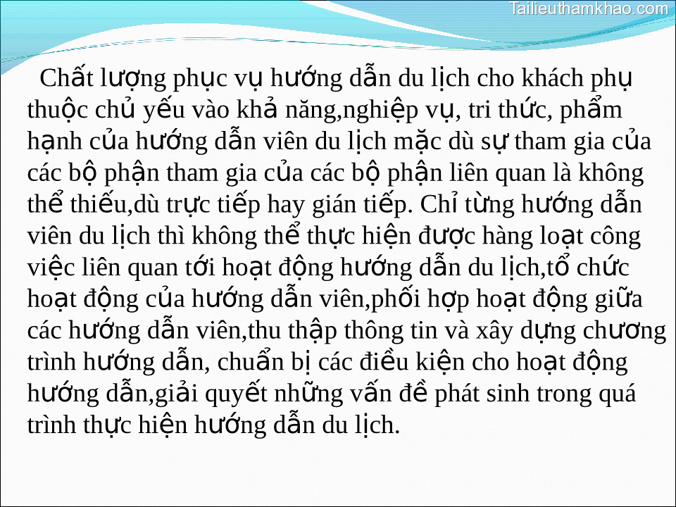 Chất Lượng Phục Vụ Hướng Dẫn Du Lịch Cho Khách Phụ Thuộc Chủ