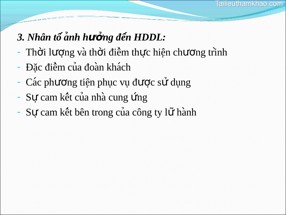 3 Nhân Tô Anh̉ Hưởng Đêń Hddl Thời Lượng Va Thời Điêm̉