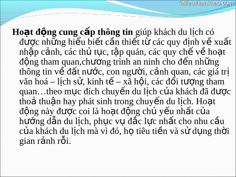 Hoạt Động Cung Cấp Thông Tin Giúp Khách Du Lịch Có Được Những