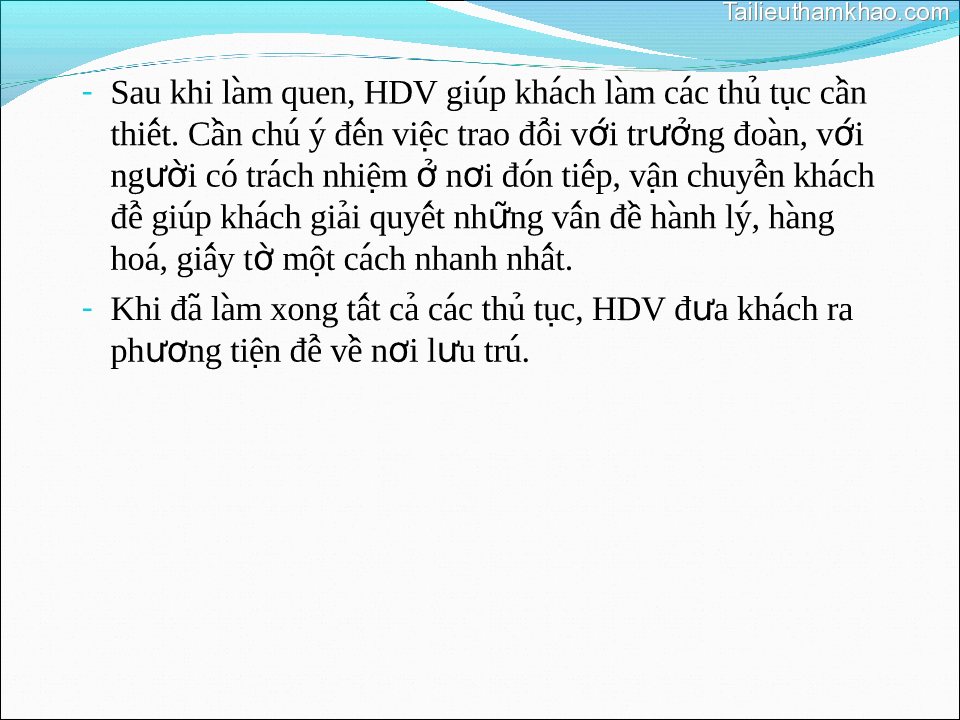 Sau Khi Làm Quen Hdv Giúp Khách Làm Các Thu Tuc̣ Câǹ Thiết Cần