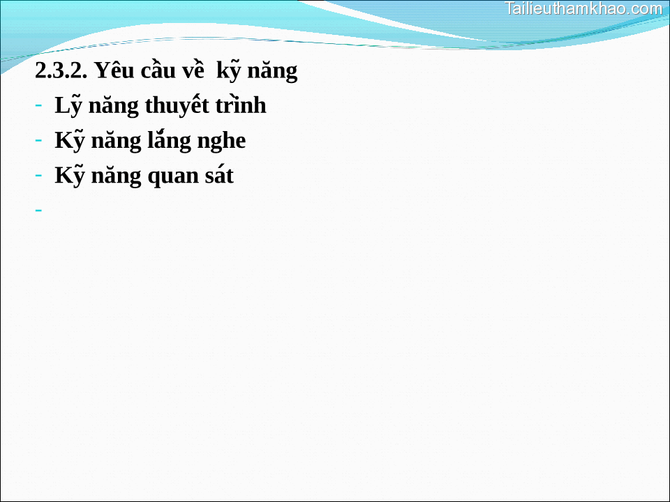 2 3 2 Yêu Cầu Vê Ky Năng Lỹ Ky Ky Năng Thuyết Trình Năng Lắng Nghe