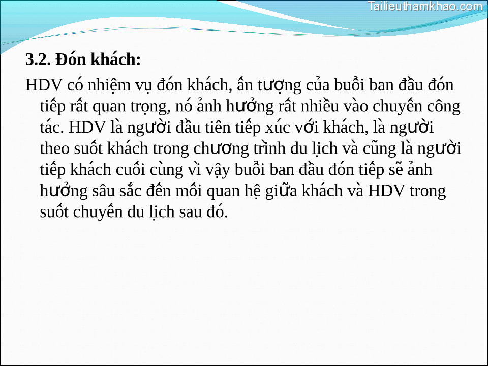 3 2 Đón Khách Hdv Co Nhiệm Vu Đón Khách Ấn Tượng Của Buổi