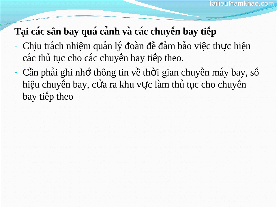Tại Các Sân Bay Qua Cảnh Va Các Chuyến Bay Tiếp Chịu Trách