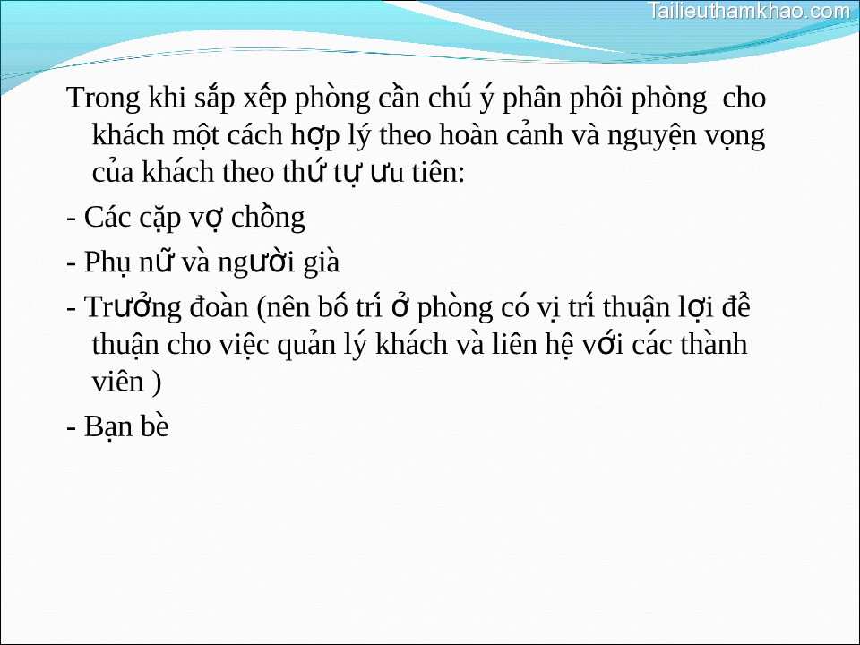 Trong Khi Sắp Xếp Phòng Cần Chu Y Phân Phôi Phòng Cho Khách Một