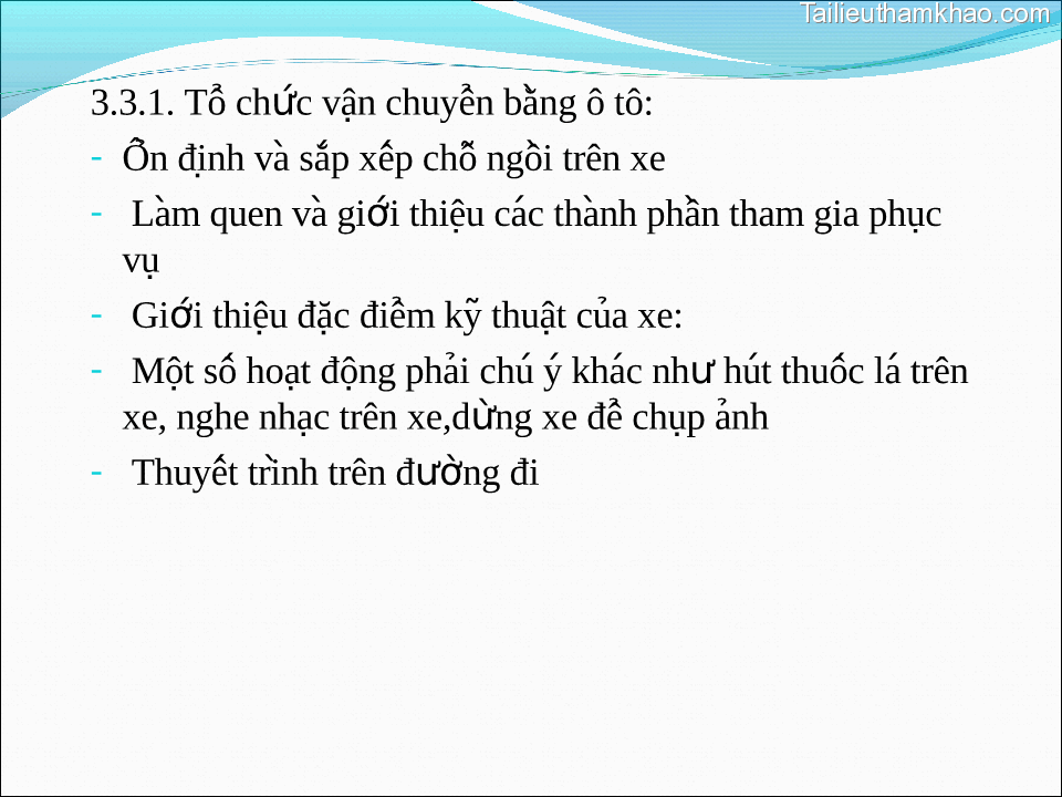 3 3 1 Tô Chức Vâṇ Chuyên̉ Băng̀ Ô Tô Ổn Định Va Sắp Xếp Chô